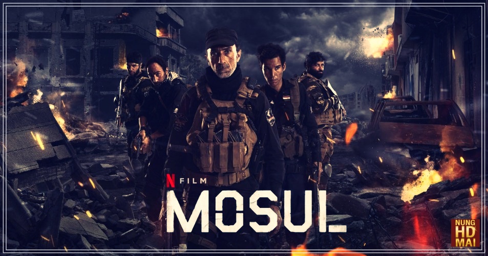 รีวิวหนัง Mosul โมซูล